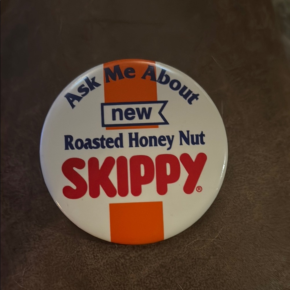 Skippy Peanutbutter Roasted Honey Nut Promotional Button - White and Orange